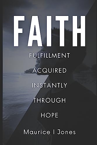 Jones - Faith  Fulfillment Acquired Instantly Through Hope - New paper