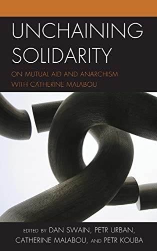 Swain - Unchaining Solidarity   On Mutual Aid and Anarchism with - New