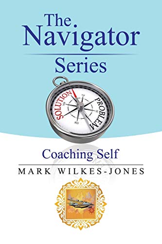 Wilkes-Jones - Navigator Series  Coaching Self - New paperback or soft