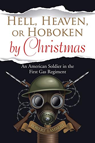 Lambert - Hell, Heaven, or Hoboken by Christmas  An American Soldier i