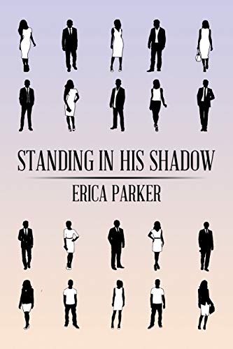 Parker - Standing in His Shadow - New paperback or softback