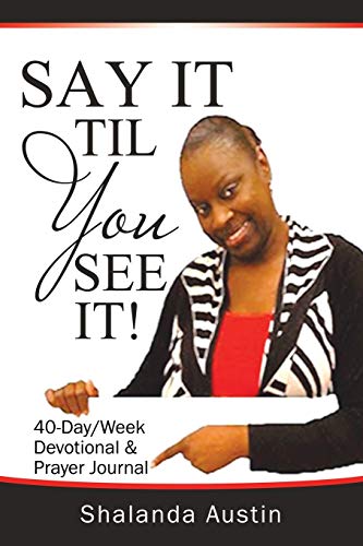 Austin - Say It Til You See It! - New paperback or softback