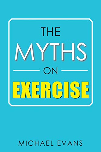 Evans - Myths on Exercise - New paperback or softback