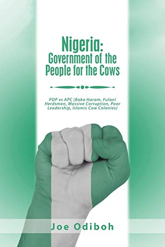 Odibo - Nigeria  Government of the People for the Cows  Pdp Vs Apc (Bo