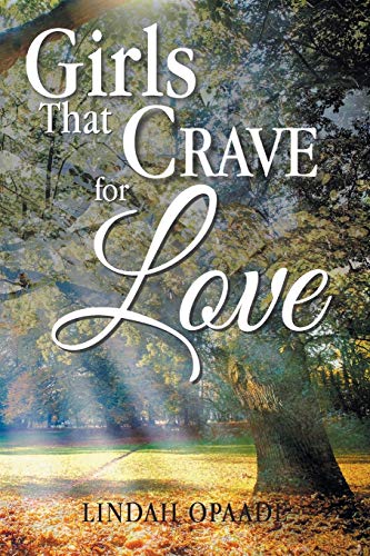 Lindah Opaad - Girls That Crave for Love - New paperback or softback