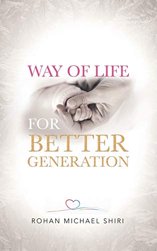 Shiri - Way of Life for Better Generation - New paperback or softback