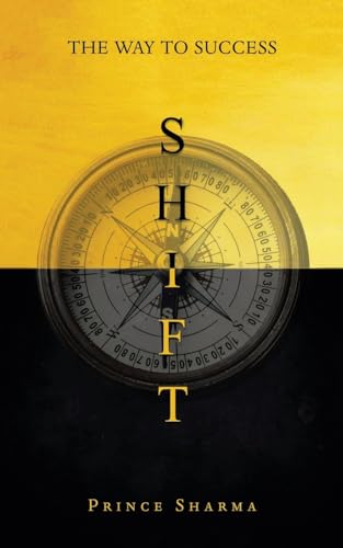 Sharma - SHIFT: The Way To Success - New paperback or softback