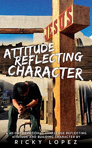Lopez - Attitude Reflecting Character - New paperback or softback