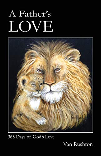 Rushton - A Father's Love - New paperback or softback
