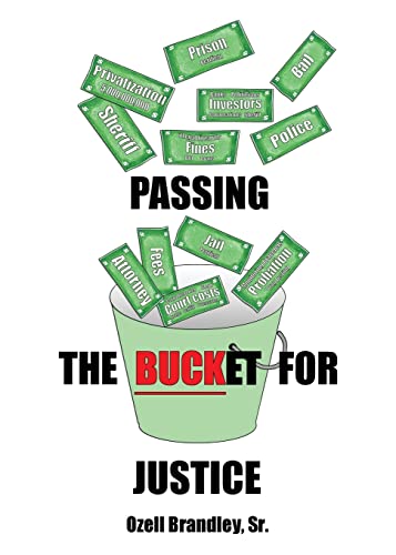 Brandley - Passing the Bucket for Justice - New paperback or softback