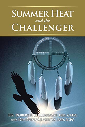 Bollendorf - Summer Heat and the Challenger - New paperback or softbac