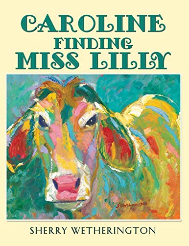 Wetherington - Caroline Finding Miss Lilly - New paperback or softback