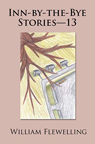Flewelling - Inn-by-the-Bye Stories-13 - New paperback or softback