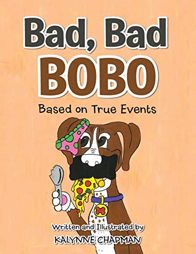 Chapman - Bad, Bad Bobo: Based on True Events - New paperback or softb