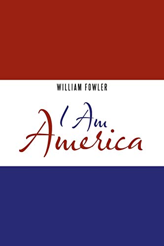 Fowler - I Am America - New paperback or softback