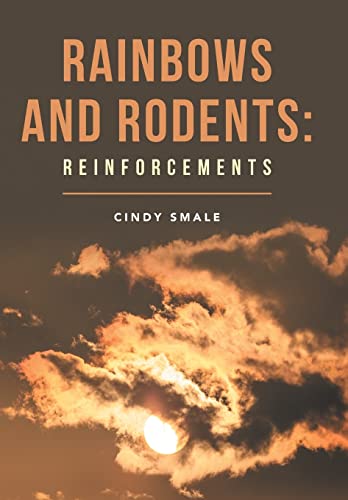 Smal - Rainbows and Rodents: Reinforcements - New hardback or cased bo