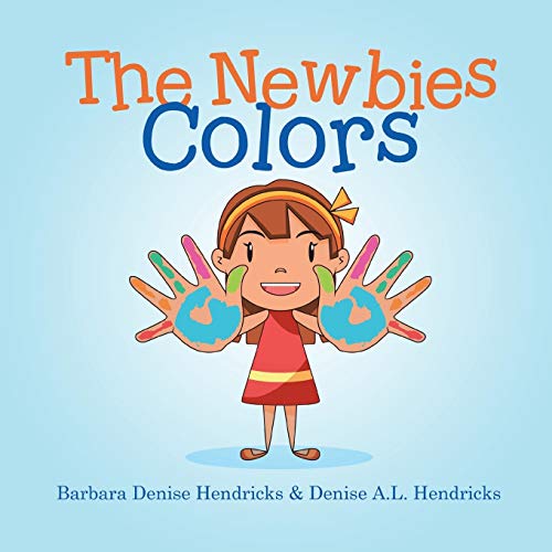 Hendricks - Newbies: Colors - New paperback or softback