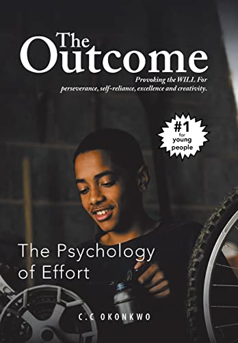 Okonkwo - Outcome  The Psychology of Effort - New hardback or cased bo