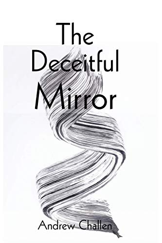 Challen - Deceitful Mirror - New paperback or softback
