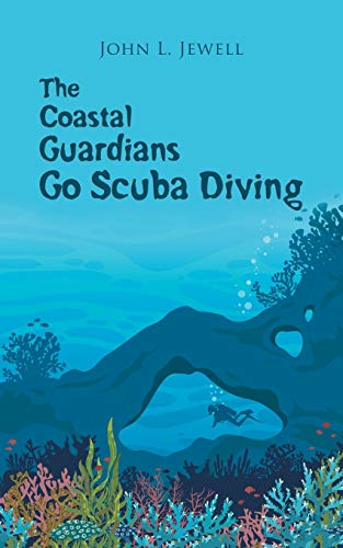 Jewell - Coastal Guardians Go Scuba Diving - New paperback or softback