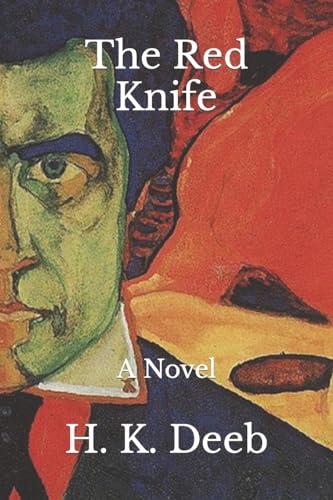 Deeb - Red Knife  A Novel - New paperback or softback