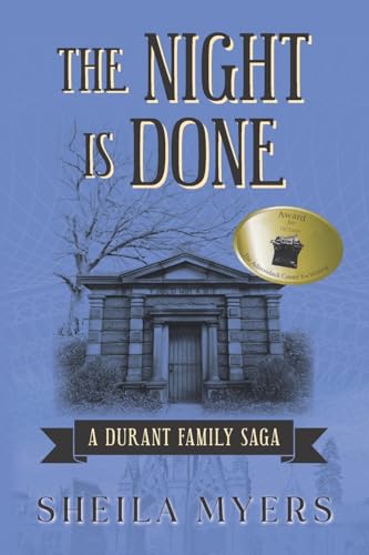 Myers - Night is Done: a Durant Family Saga - New paperback or softbac