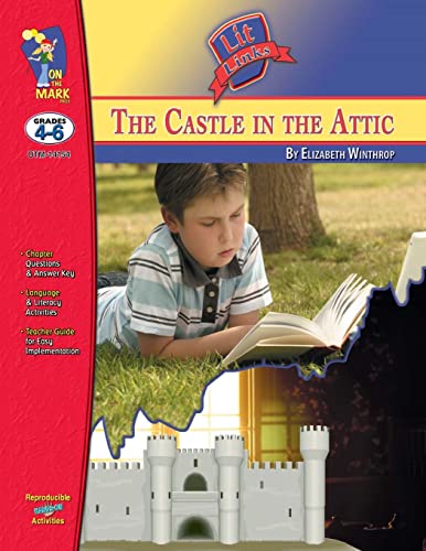 Leduc - Castle it the Attic, by Elizabeth Winthrop Lit Link Grades 4-6