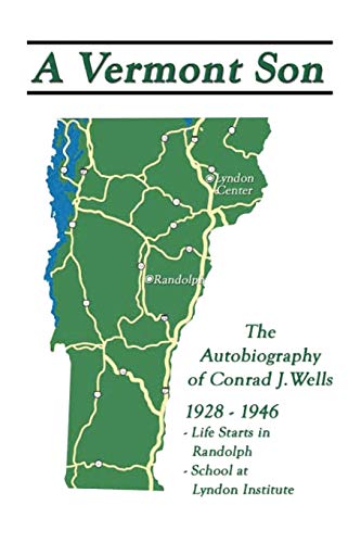 Wells - A Vermont Son  Autobiography of - New paperback or softback