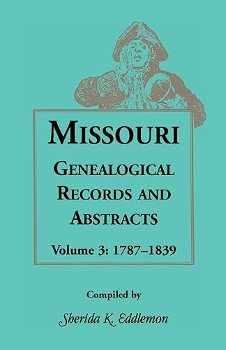Eddlemon - Missouri Genealogical Records and Abstracts, Volume 3 - New