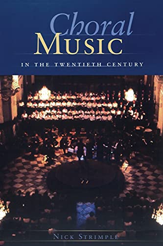 Strimpl - Choral Music in the Twentieth Century - New paperback or sof