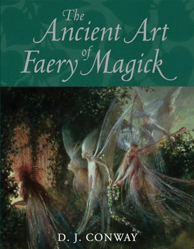 Conway - Ancient Art of Faery Magick - New paperback or softback