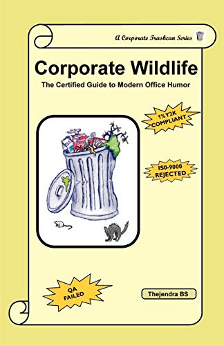 Sreenivas - CORPORATE WILDLIFE: The Certified Guide to Modern Office H