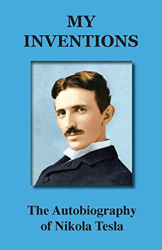 Nikola - My Inventions: The Autobiography of - New paperback or softba