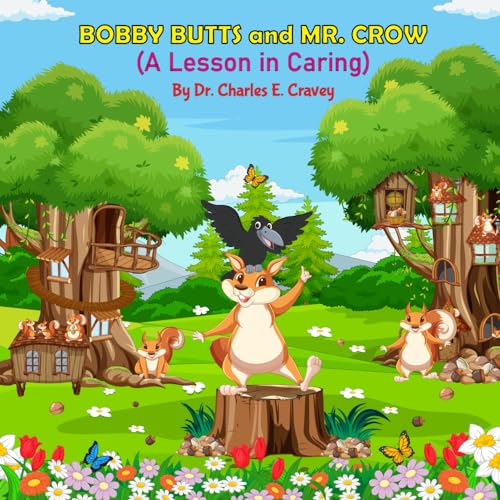 Cravey - Bobby Butts and Mr. Crow: A Lesson in Caring - New paperback