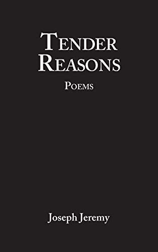Jeremy - Tender Reasons Poems - New paperback or softback