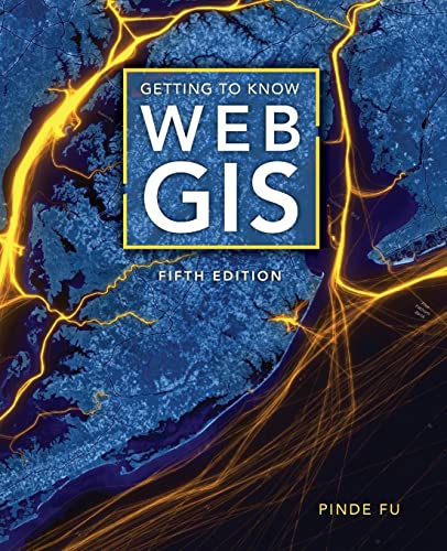 Fu - Getting to Know Web GIS - New paperback or softback