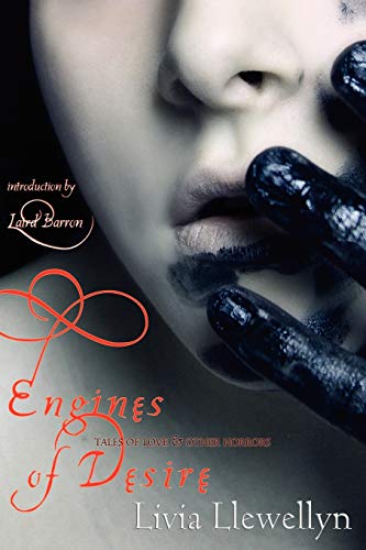 Llewellyn - Engines of Desire: Tales of Love & Other Horrors - New pap