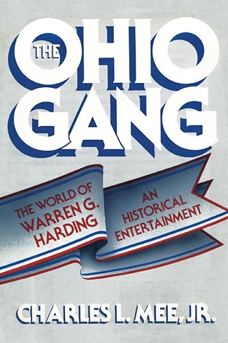 M - Ohio Gang   The World of Warren G. Harding - New paperback or soft