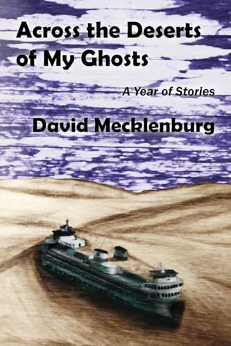 Mecklenburg - Across the Deserts of My Ghosts - New paperback or softb