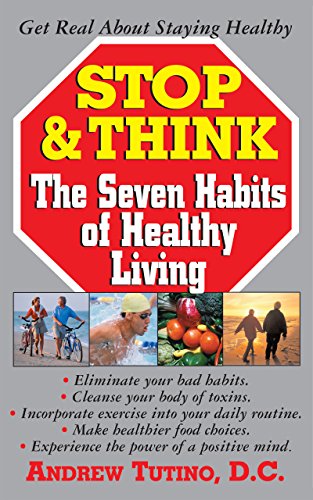 utino - Stop & Think : The Seven Habits of Healthy Living - New paperb