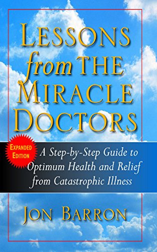 Barron - Lessons from the Miracle Doctors : A Step-By-Step Guide to Op