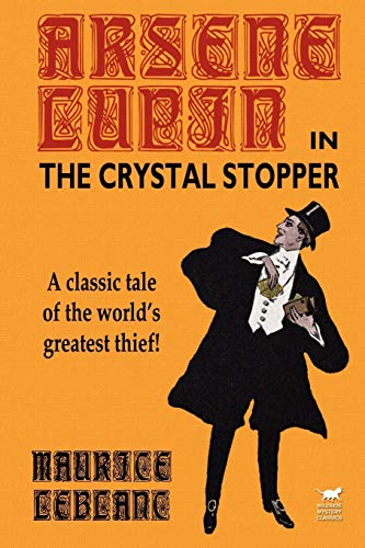 LeBlanc - Arsene Lupin in The Crystal Stopper - New paperback or softb