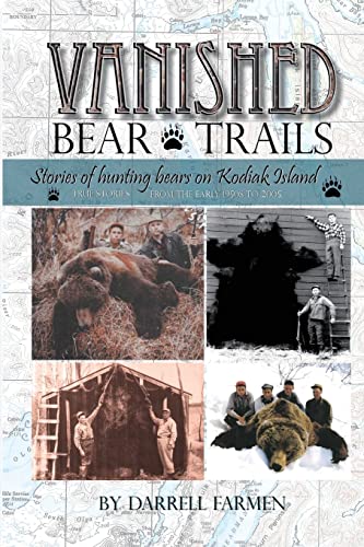 Farmen - Vanished: Stories of hunting bears on Kodiak Island - New pap