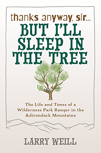 Weill - Thanks Anyway, Sir... But I'll Sleep In The Tree - New paperba