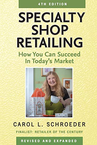 Schroeder - Specialty Shop Retailing  How You Can Succeed in Today's M