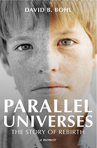 Bohl - Parallel Universes  The Story of Rebirth - New paperback or sof