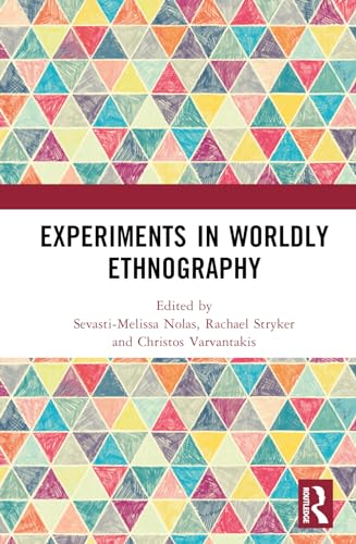 Nolas - Experiments in Worldly Ethnography - New hardback or cased boo