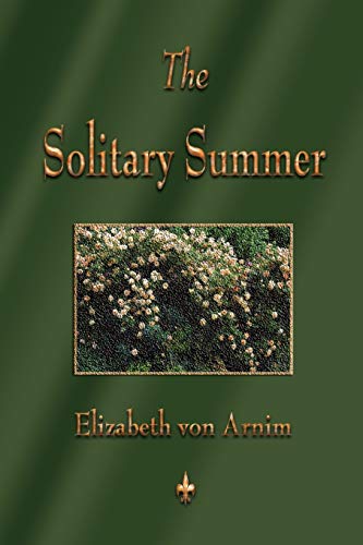 Elizabeth Von Arnim - Solitary Summer - New paperback or softback