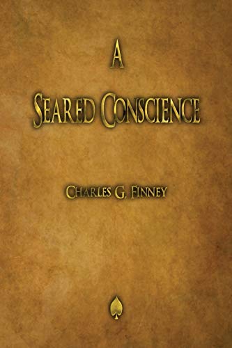 Finney - A Seared Conscience - New paperback or softback