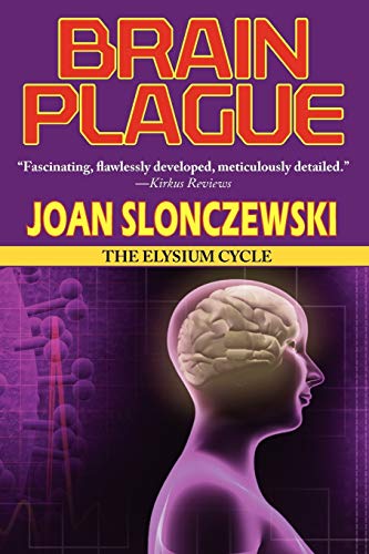 Slonczewski - Brain Plague - An Elysium Cycle Novel - New paperback or